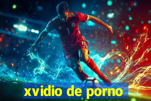 xvidio de porno